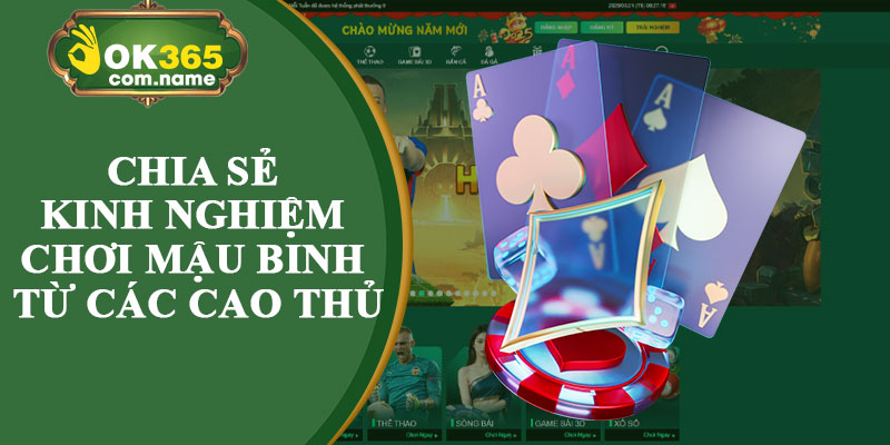 Chia Sẻ Kinh Nghiệm Chơi Mậu Binh Từ Các Cao Thủ