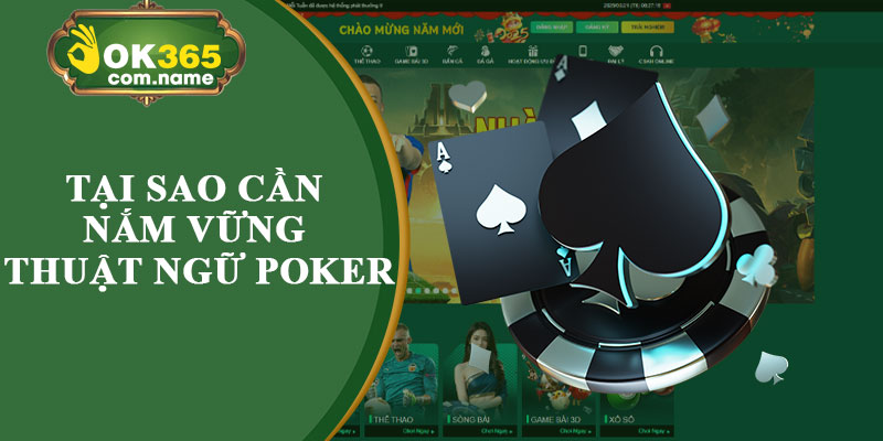Tại Sao Cần Nắm Vững Thuật Ngữ Poker
