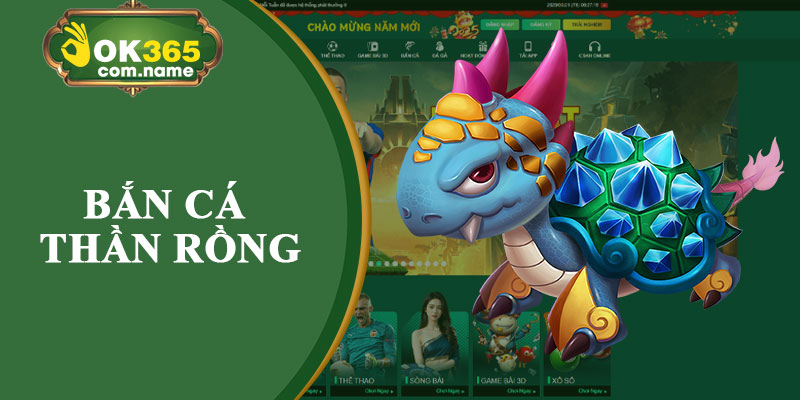 Bắn Cá Thần Rồng